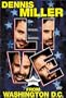 Dennis Miller Live from Washington D.C.