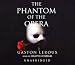 Books : The Phantom Of The Opera [UNABRIDGED]
