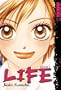 LIFE Volume 1 (Life (Tokyopop))