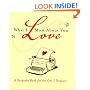 What I Love Most About You: A Keepsake Book for the One I Treasure