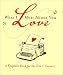 What I Love Most About You: A Keepsake Book for the One I Treasure