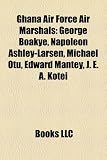 Produkt-Bild: Ghana Air Force Air Marshals: George Boakye, Napoleon Ashley-Larsen, Michael Otu, Edward Mantey, J. E. A. Kotei