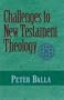 Challenges to New Testament Theology: An Attempt to Justify the Enterprise