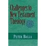 Challenges to New Testament Theology: An Attempt to Justify the Enterprise
