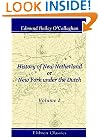 History of New Netherland; or, New York under the Dutch: Volume 1