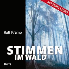 Stimmen im Wald: Ein Krimi aus der Eifel