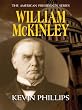 William McKinley: The American Presidents (Thorndike American History)