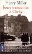 Jours tranquilles � Clichy