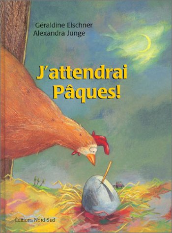J'attendrai Pâques !