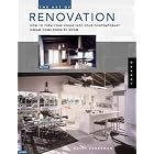 The Art of Renovation: How to Turn Your House into Your Contemporary Dream Home Room by... by Barry Sugerman and Shannon Howard