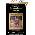 Tales Of Dark Skinned Women: Race, Gender And Global Culture (Race and Representation)