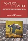 Poverty And the WTO: Impacts of the Doha Development Agenda (World Bank Trade and Development Series)