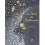 Le No�l de Balthazar de Emma Kelly