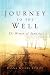 Journey to the Well