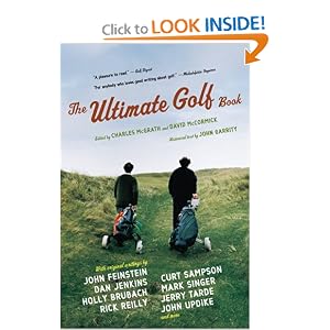 The Ultimate Golf Book: A History and a Celebration of the World's Greatest Game