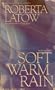 Soft Warm Rain