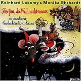 Josefine,die Weihnachtsmaus - Reinhard Lakomy