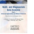 Multivariate and Megavariate Data Analysis Advanced Applications... by L. Eriksson, E. Johansson, N. Kettaneh-Wold., and J. Trygg