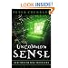 Uncommon Sense: Out of the Box Thinking for An In the Box World