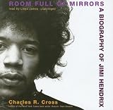 Room Full of Mirrors: A Biography of Jimi Hendrix