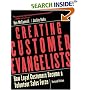 Creating Customer Evangelists: How Loyal Customers Become a Volunteer Sales Force