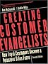 Creating Customer Evangelists: How Loyal Customers Become a Volunteer Sales Force