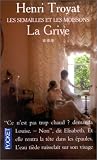 Les Semailles Et Les Moissons 3: La Grive