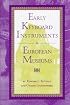 Early Keyboard Instruments in European Museums