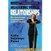 Measuring Public Relationships: The Data-Driven Communicator's Guide to Success