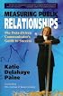 Measuring Public Relationships: The Data-Driven Communicator's Guide to Success
