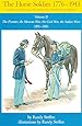 The Horse Soldier, 1776-1943: The United States Cavalryman, His Uniforms, Arms, Accoutrements, and Equipments, Vol. 2, The Frontier, the Mexican War, the Civil War, the Indian Wars, 1851-1880