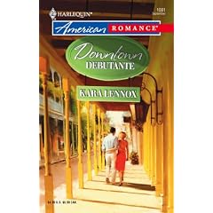 Downtown Debutante (Harlequin American Romance Series)
