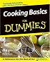 Cooking Basics for Dummies (For Dummies (Cooking))