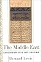 The Middle East: A Brief History of the Last 2,000 Years The Middle East: A Brief History of the Last 2,000 Years