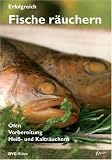 Erfolgreich Fische r�uchern