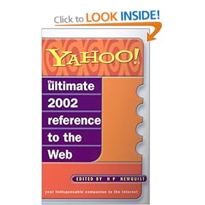 Yahoo!: The Ultimate Guide to the Internet [Mass Market Paperback]