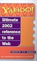 Yahoo!: The Ultimate Guide to the Internet