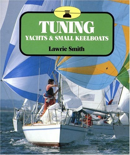 Tuning Yachts and Small Keelboats