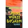 Feine W�rze Dioxin