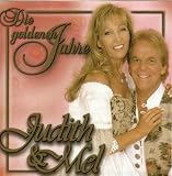 Die Goldenen Jahre - Heimat-Duo Judith & Mel