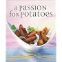 A Passion for Potatoes