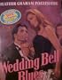 Wedding Bell Blues (Silhouette Intimate Moments No. 352)