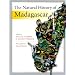 The Natural History of Madagascar