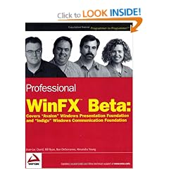 Windows Longhorn Developer Beta Preview: Covers Avalon Windows Presentation Foundation and Indigo Windows Communication Foundation (Programmer to Programmer)