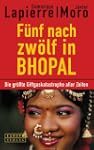 F�nf nach zw�lf in Bhopal. Die gr��te...