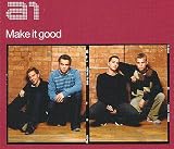 Make It Good [CD 1]