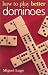 How to Play Better Dominoes photo