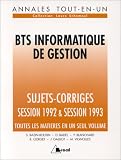 BTS informatique de gestion: Sujets-Corrigés 1992 et 1993