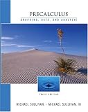 Precalculus: Graphing and Data, and Analysis, Third Edition