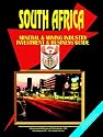 South Africa Mineral and Mining Sector Investment Guide (World Business, Investment and Government Library)